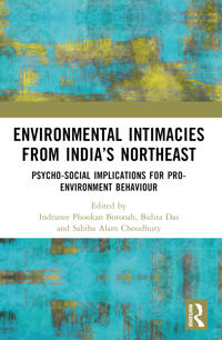 Environmental Intimacies from India’s North East