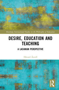 Desire, Education and Teaching