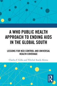 Bokomslag för "A WHO Public Health Approach to Ending AIDS in the Global South"