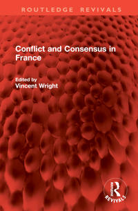 Conflict and Consensus in France