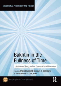 Bokomslag för "Bakhtin in the Fullness of Time"