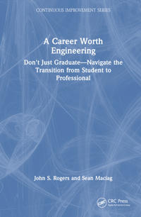 A Career Worth Engineering