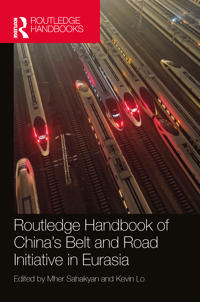 Routledge Handbook of China's Belt and Road Initiative in Eurasia