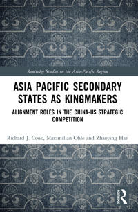 Asia-Pacific Secondary States as Kingmakers