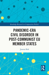 Bokomslag for "Pandemic-Era Civil Disorder in Post-Communist EU Member States"