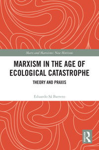 Marxism in the Age of Ecological Catastrophe