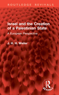 Bokomslag för "Israel and the Creation of a Palestinian State"