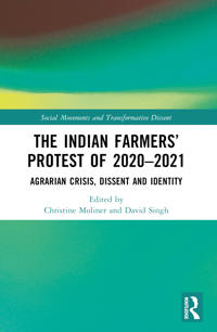 The Indian Farmers’ Protest of 2020–2021