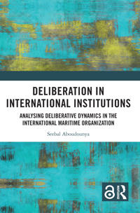 Bokomslag för "Deliberation in International Institutions"