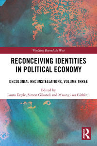 Reconceiving Identities in Political Economy