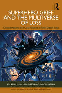 Superhero Grief and the Multiverse of Loss