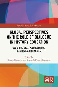 Global Perspectives on the Role of Dialogue in History Education