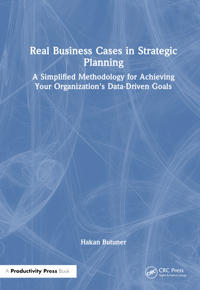Real Business Cases in Strategic Planning