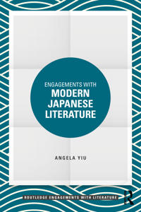 Engagements with Modern Japanese Literature