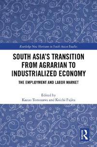 Kirjan kansi "South Asia's Transition from Agrarian to Industrialized Economy"