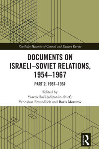 Documents on Israeli-Soviet Relations, 1954–1967