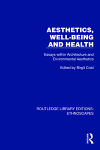 Bokomslag för "Aesthetics, Well-being and Health"