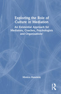 Exploring the Role of Culture in Mediation