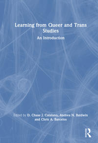 Learning from Queer and Trans Studies