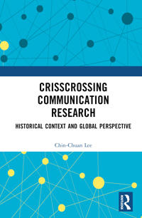 Crisscrossing Communication Research