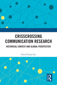 Crisscrossing Communication Research