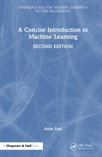 A Concise Introduction to Machine Learning
