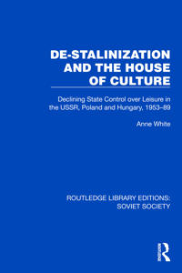 Bokomslag för "De-Stalinization and the House of Culture"