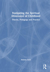 Navigating the Spiritual Dimension of Childhood