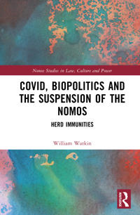 Covid, Biopolitics and the Suspension of the Nomos