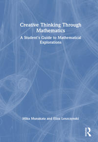 Creative Thinking Through Mathematics