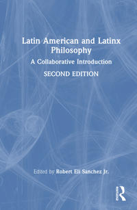 Latin American and Latinx Philosophy