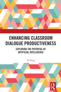 Enhancing Classroom Dialogue Productiveness