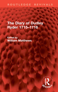 Bokomslag för "The Diary of Dudley Ryder 1715–1716"