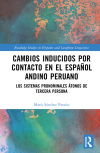 Cambios inducidos por contacto en el español andino peruano