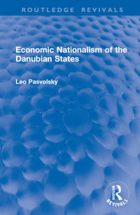 Bokomslag för "Economic Nationalism of the Danubian States"