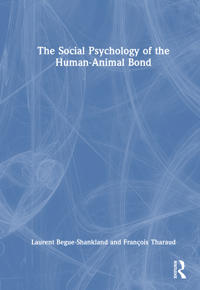 Bokomslag för "The Social Psychology of the Human-Animal Bond"