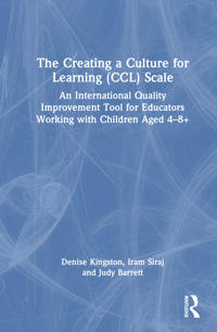 Creating a Culture for Learning in the Classroom (CCLiC) Scale