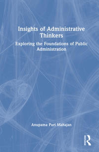 Insights of Administrative Thinkers