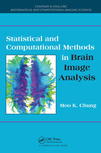 Bokomslag for "Statistical and Computational Methods in Brain Image Analysis"