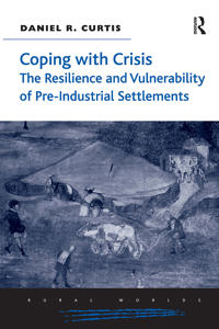 Bokomslag för "Coping with Crisis: The Resilience and Vulnerability of Pre-Industrial Settlements"