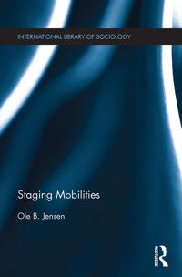 Bokomslag för "Staging Mobilities"