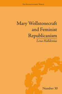 Bokomslag för "Mary Wollstonecraft and Feminist Republicanism"