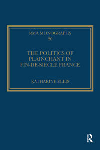 The Politics of Plainchant in fin-de-si�e France