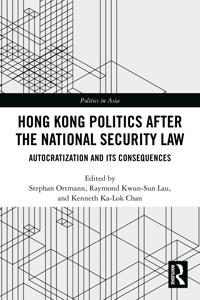 Hong Kong Politics after the National Security Law
