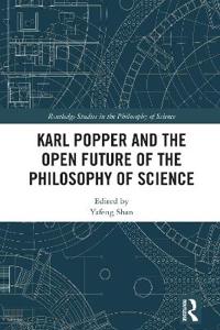Karl Popper and the Open Future of the Philosophy of Science