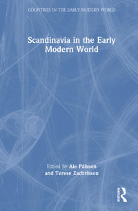 Scandinavia in the Early Modern World