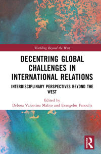 Decentring Global Challenges in International Relations