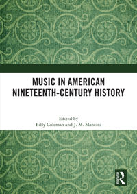 Music in American Nineteenth-Century History