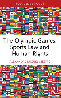 The Olympic Games, Sports Law and Human Rights