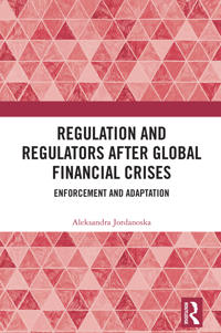 Regulation and Regulators after Global Financial Crises